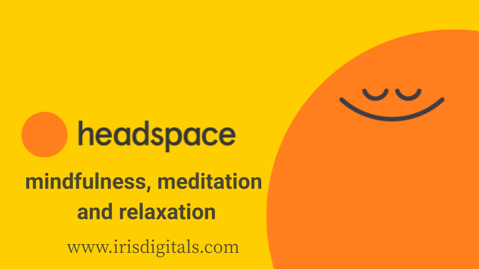 Headspace App | Mindful Meditation and Relaxation